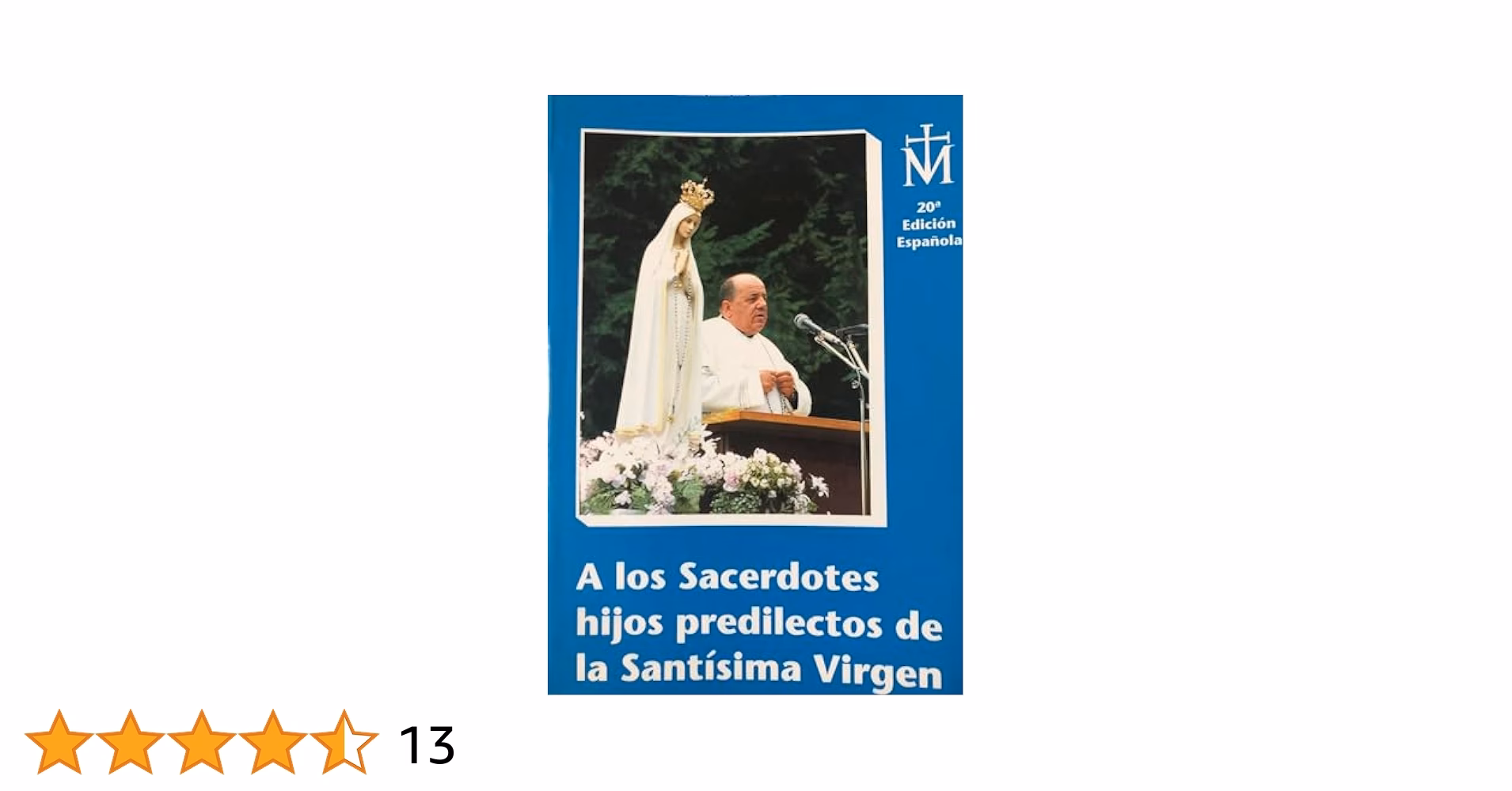 ¿Qué desea la Virgen para los sacerdotes?