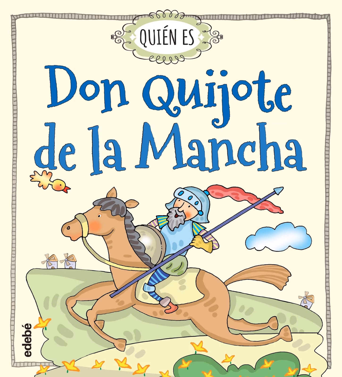 ¿Cuáles son los personajes principales de Don Quijote?