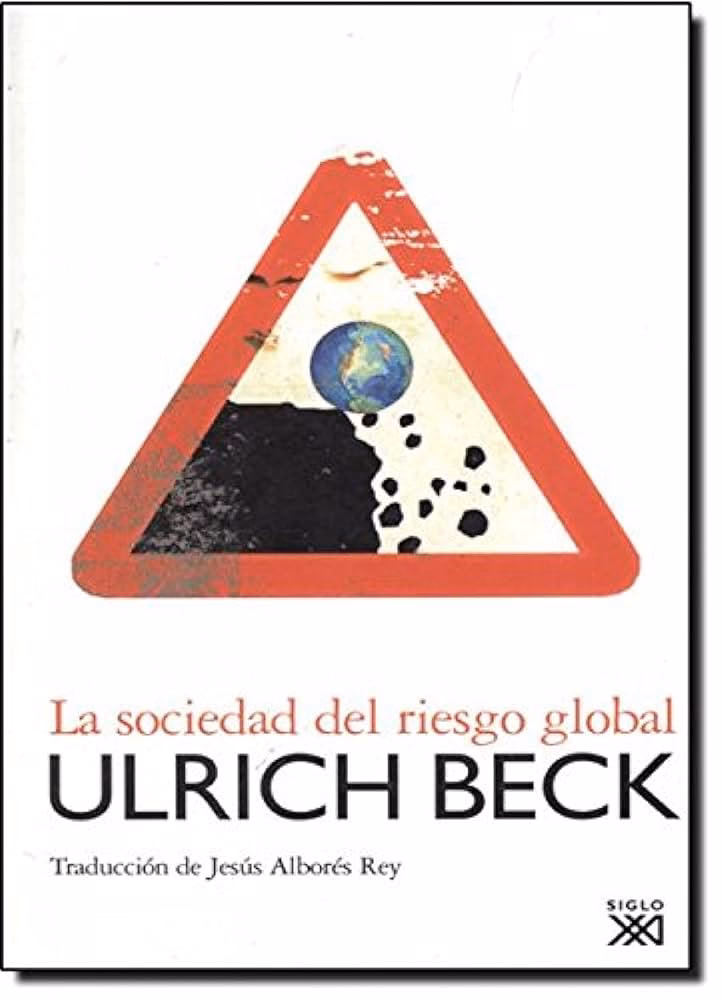 ¿Cuáles son los contornos de la sociedad del riesgo?