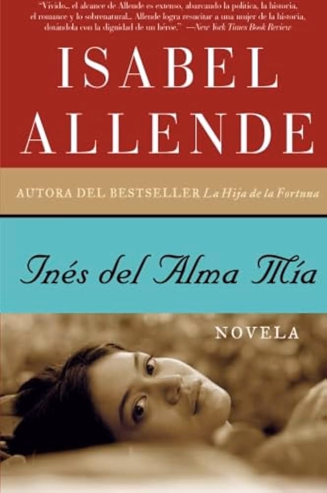 ¿Qué trata el libro Inés del alma mía?