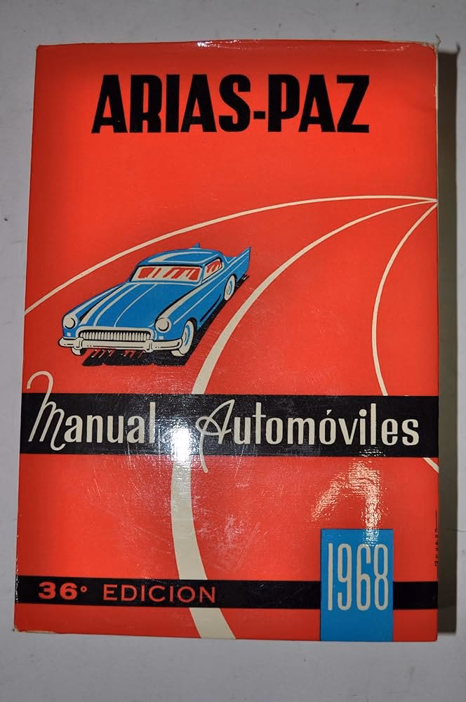 ¿Qué busca el Manual de automóviles de Arias- Paz?