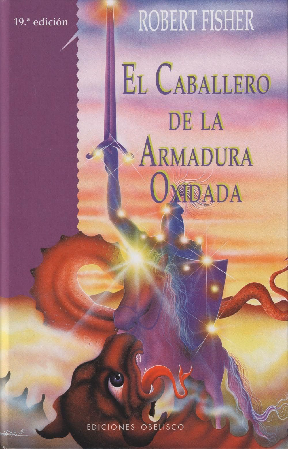 ¿Cuál es el mensaje del libro Caballero de la armadura oxidada?