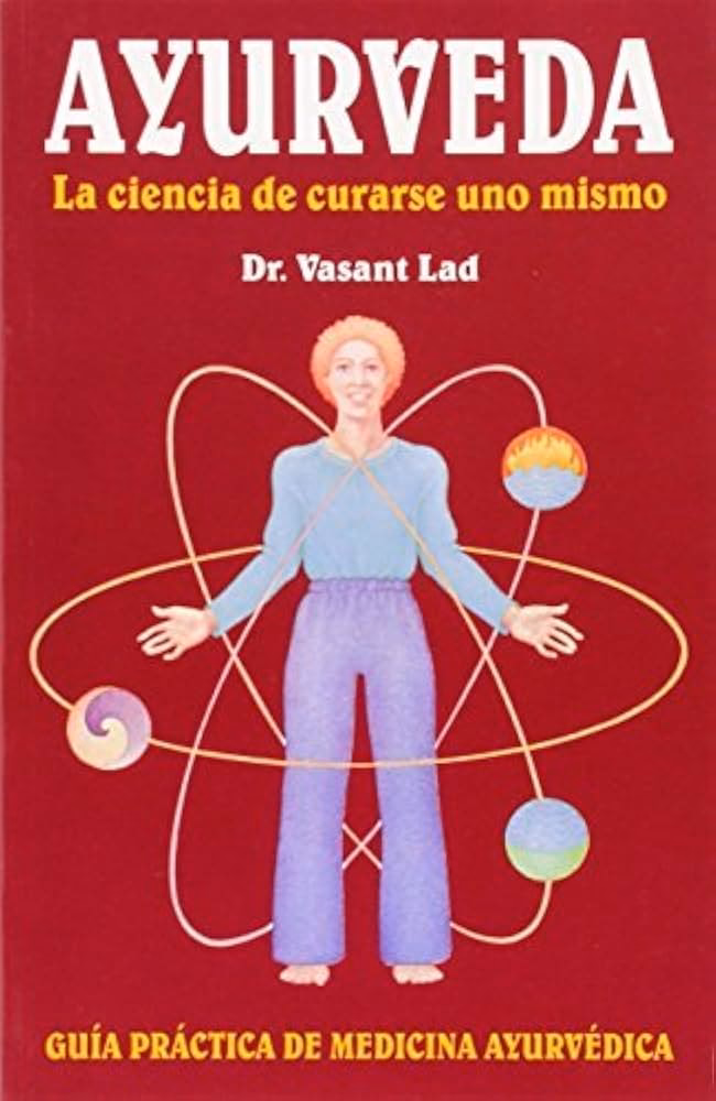 ¿Quién es el autor de 'El libro práctico del Ayurveda'?