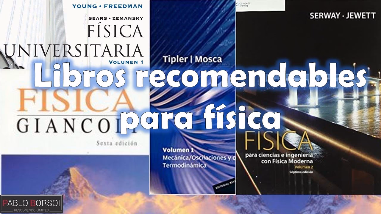 ¿Cuáles son los mejores libros de Física?