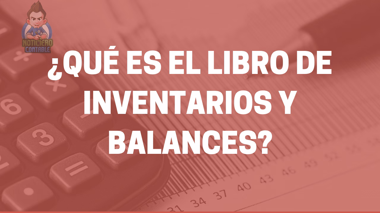 ¿Cuáles son los elementos que se registran en un libro de inventario y balance?