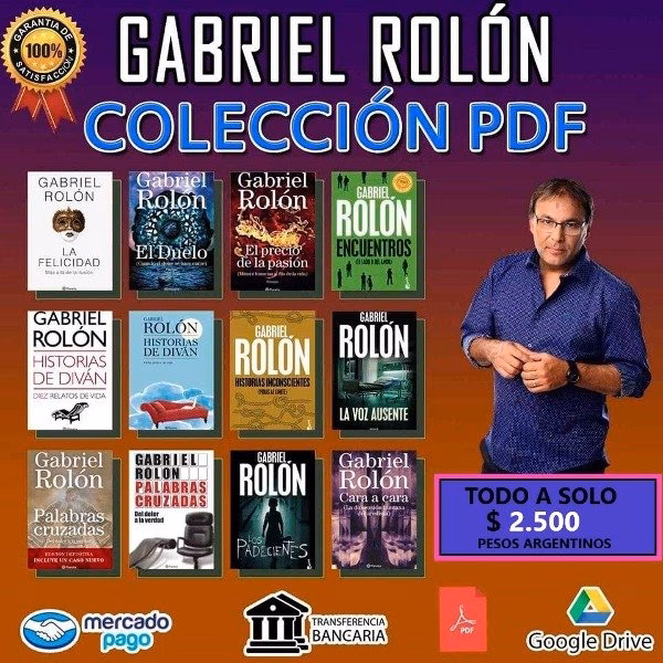 ¿Cómo fue la vida de Gabriel Rolón?