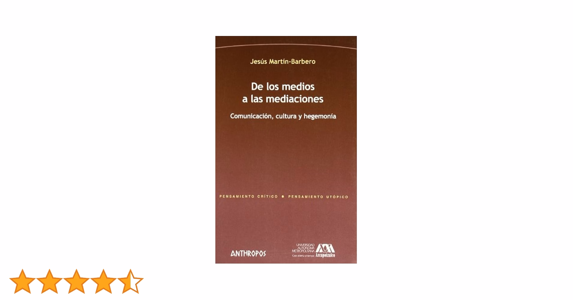 ¿Quién editó el texto de de los medios a las mediaciones?