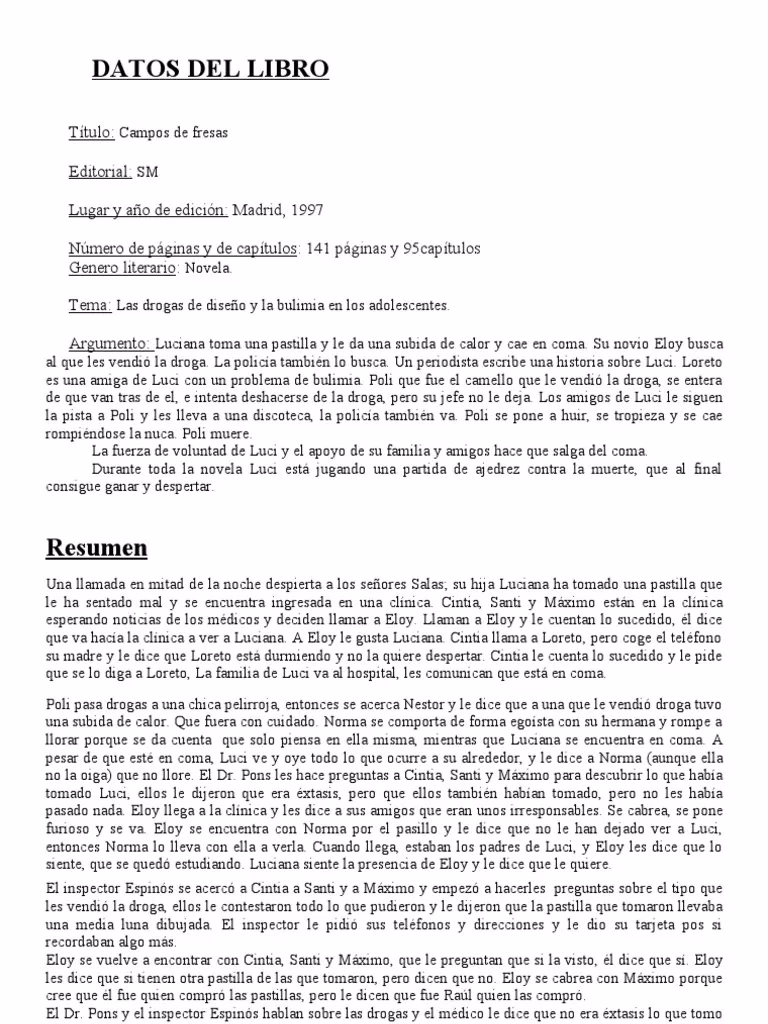 ¿Cuál es la idea principal de campos de fresas?