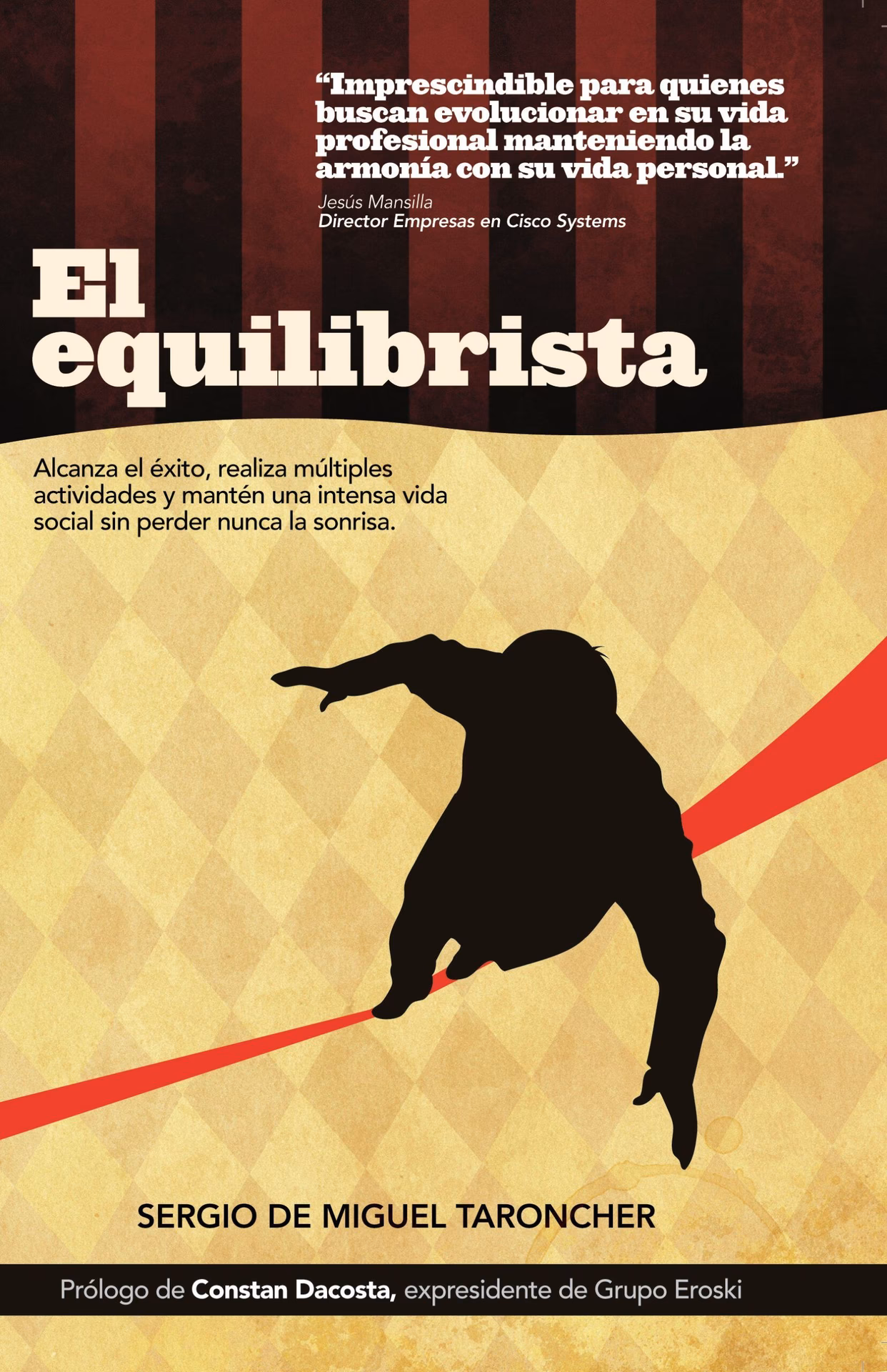 ¿Quién es el protagonista de El Equilibrista?