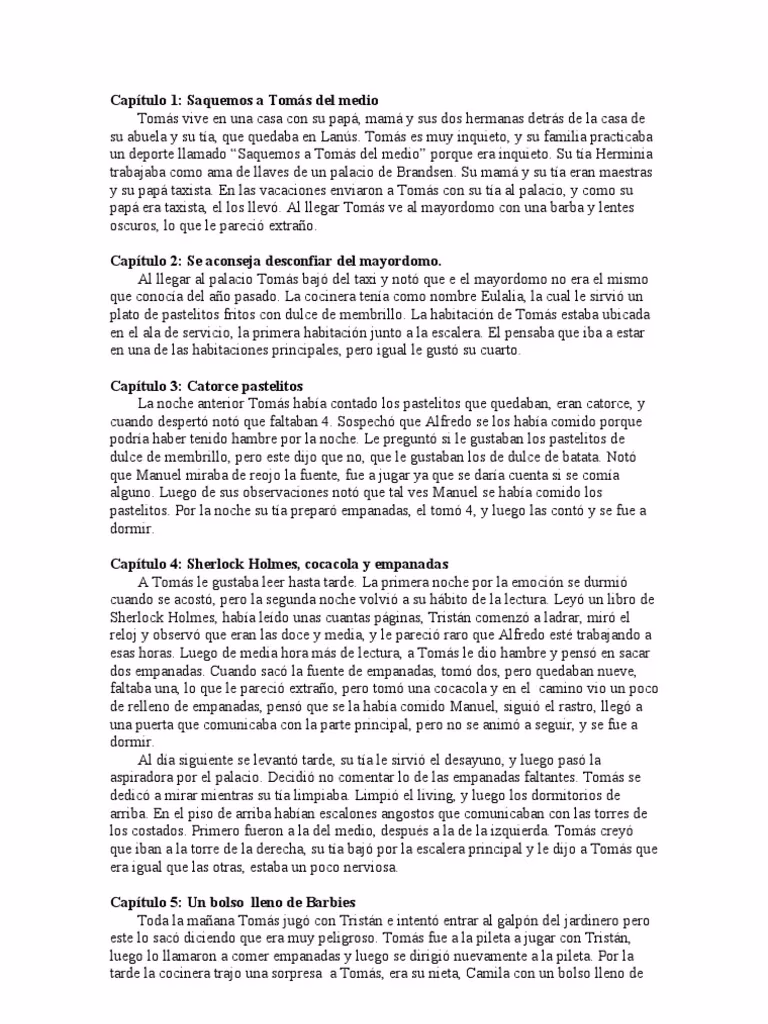 ¿Cómo describió el mayordomo su relato?