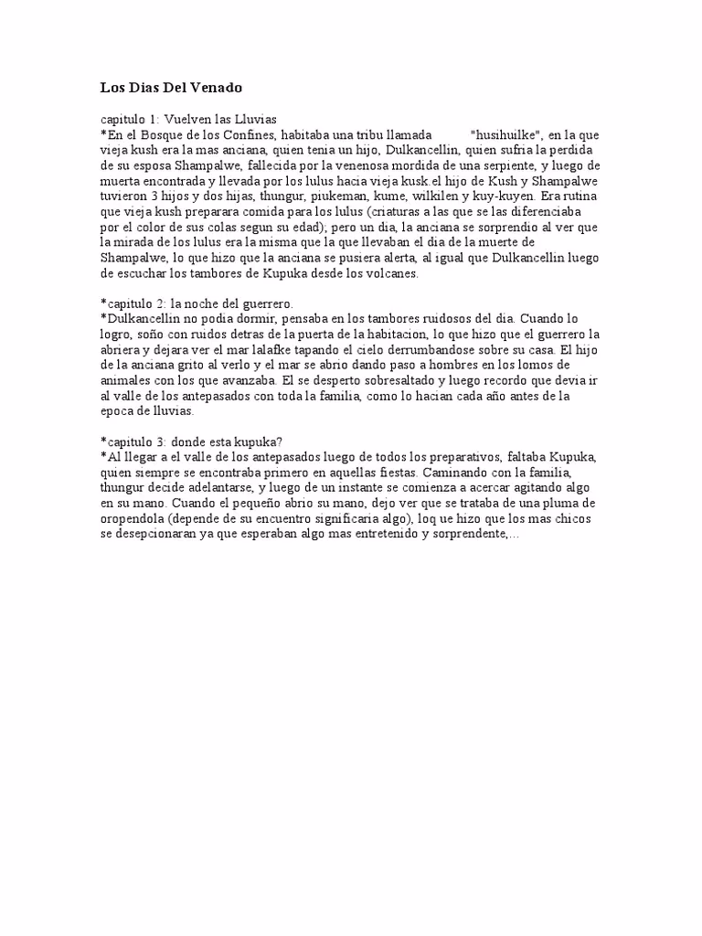 ¿Cómo debe ser el resumen de los días del venado?