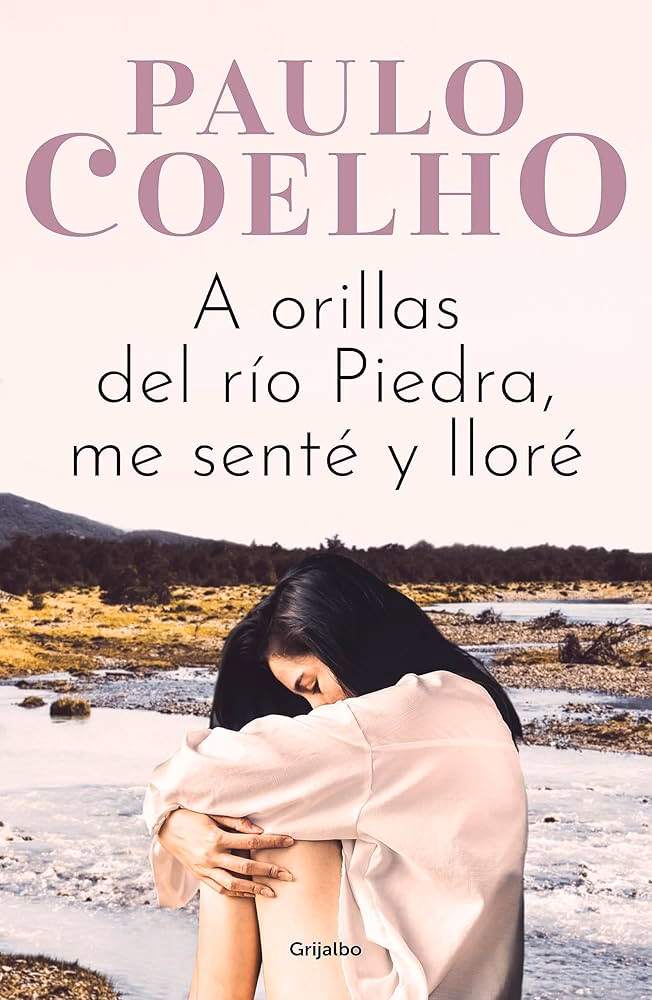 ¿Qué nos enseña la novela a orillas del río Piedra me senté y lloré?