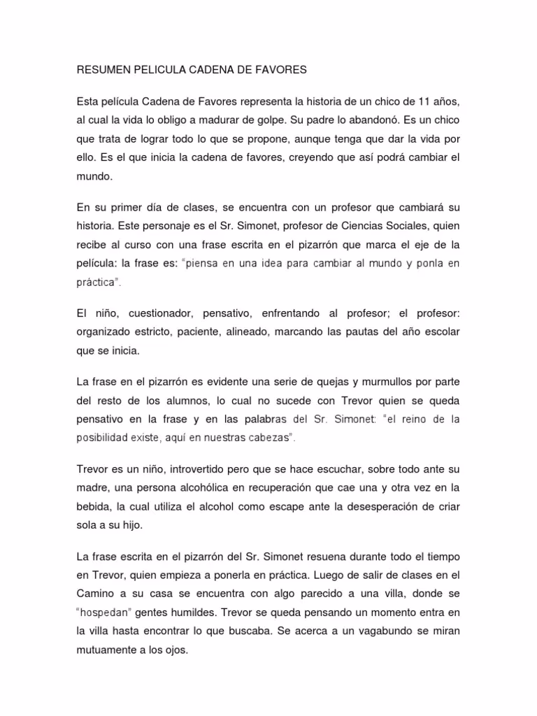 ¿Quién crea la cadena de favores?