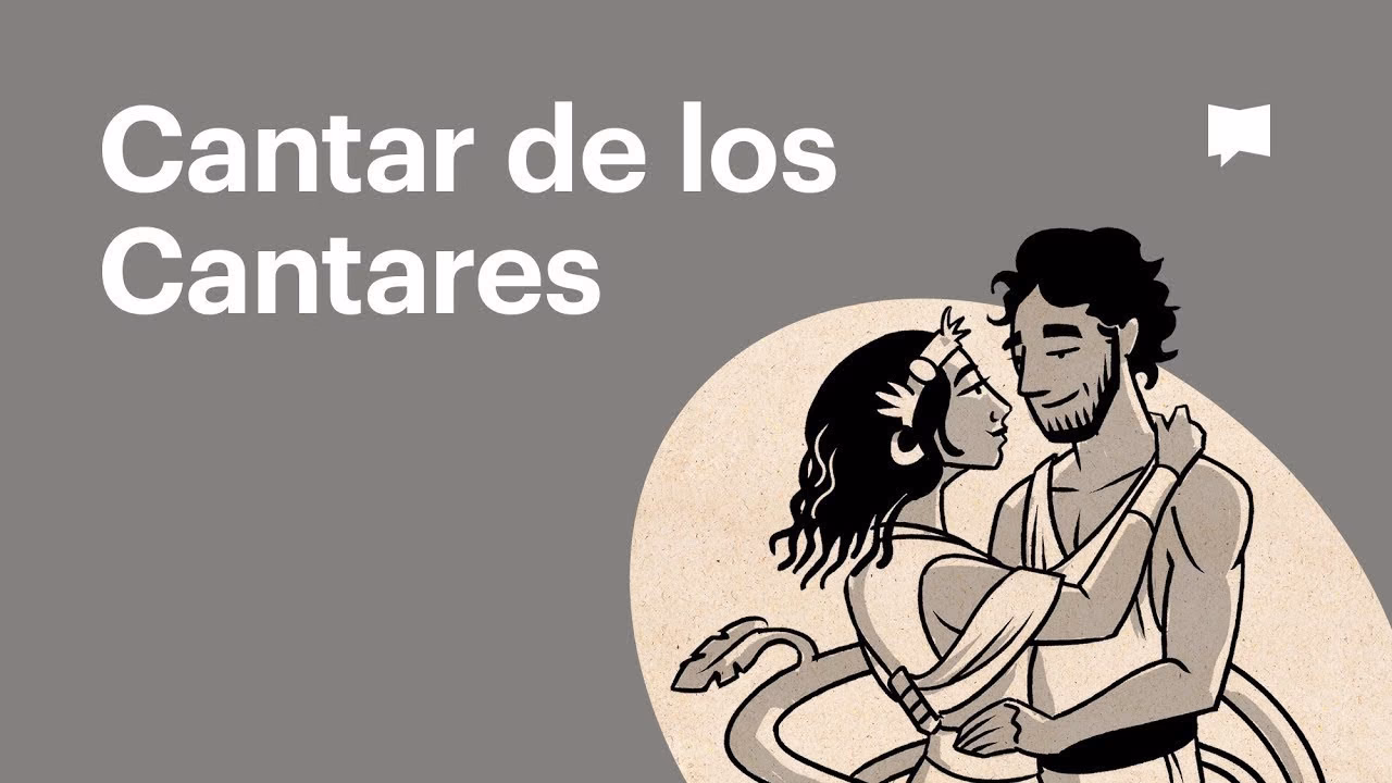 ¿Qué es el Cantar de los Cantares?