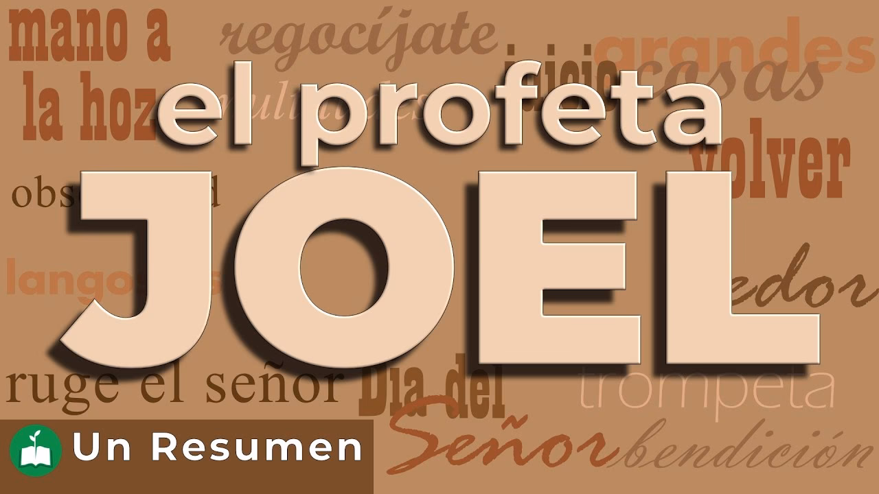 ¿Qué es el libro del Profeta Joel?