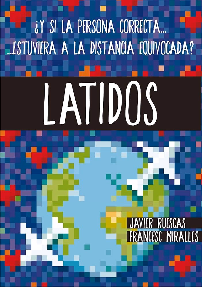 ¿Cuál es el título de la novela latidos?