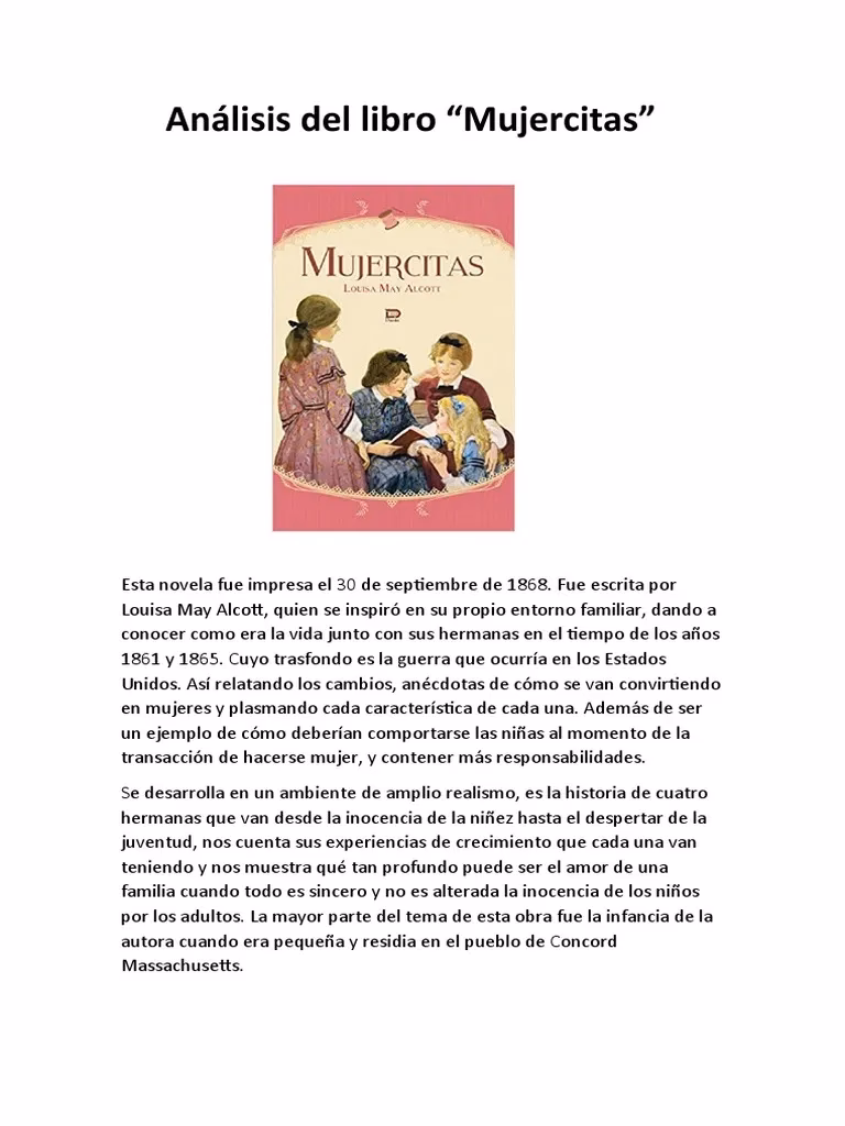 ¿Cuál es el propósito del resumen de Aquellas mujercitas?