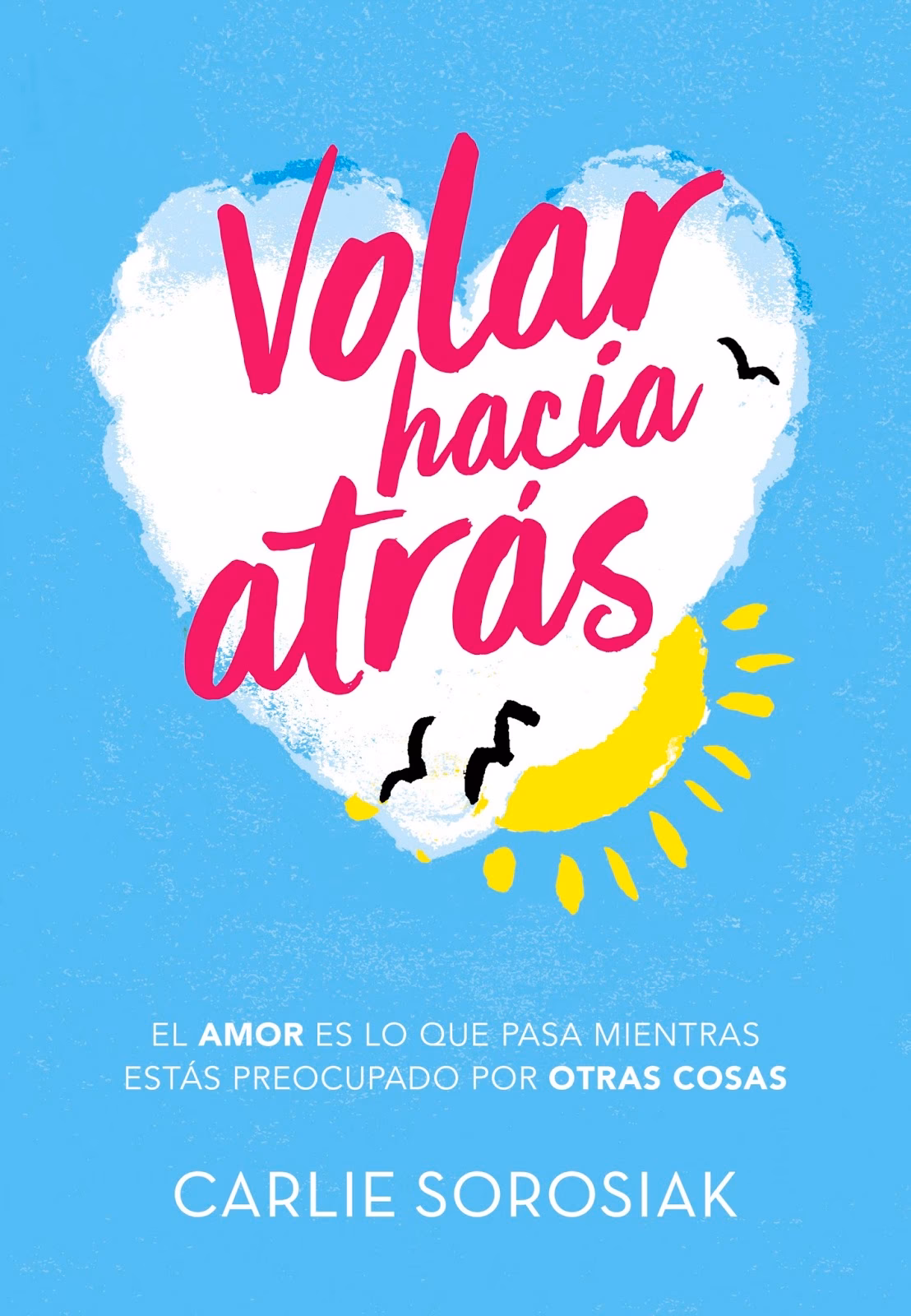 ¿Qué es el libro volar hacia atrás?