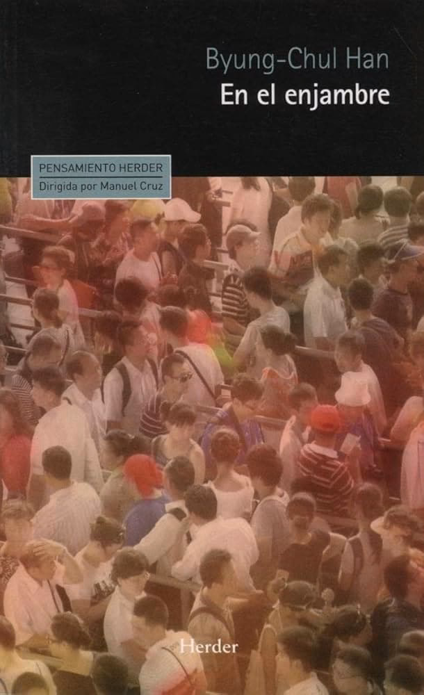 ¿Qué es el enjambre de Byung-Chul Han?
