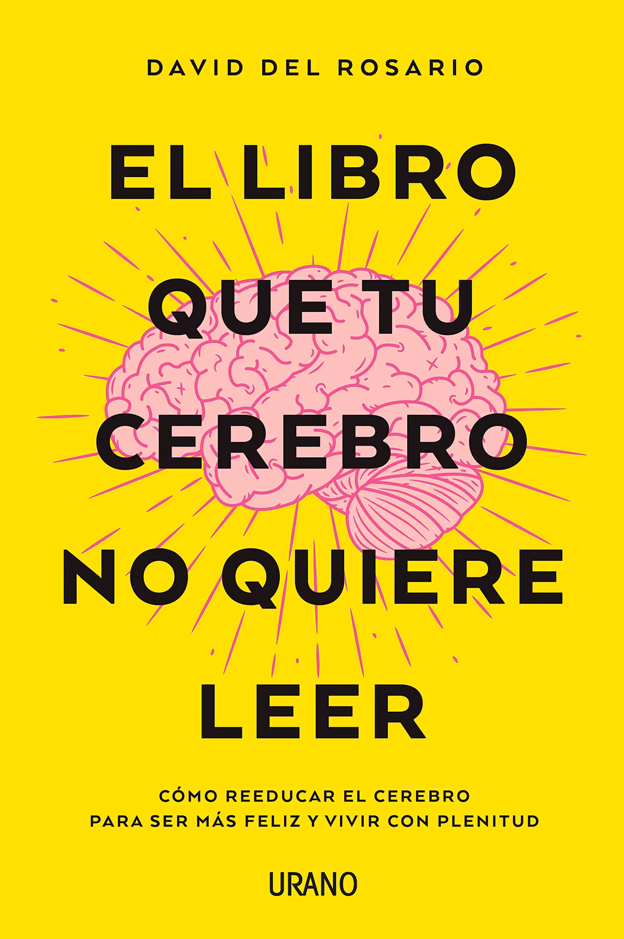¿Quién es el autor del libro que tu cerebro no quiere leer?
