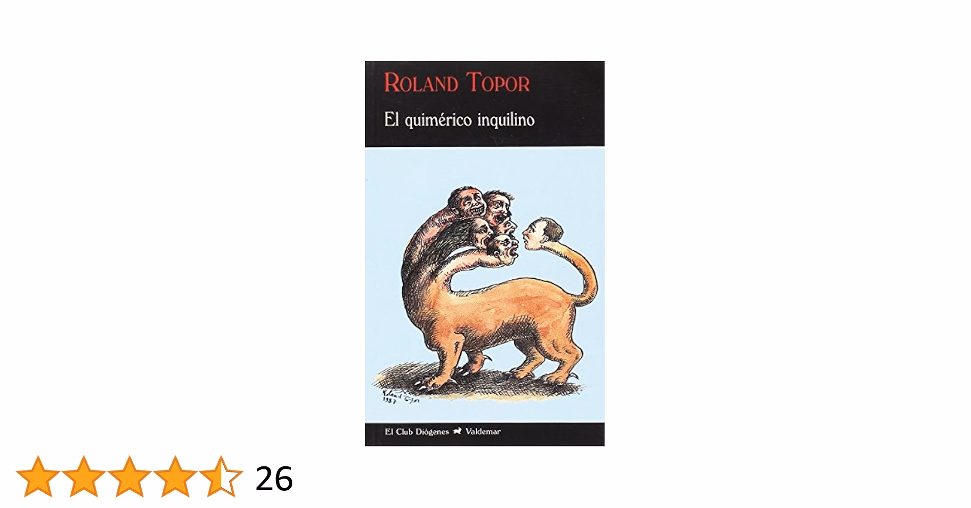 ¿Qué es El Quimérico Inquilino?