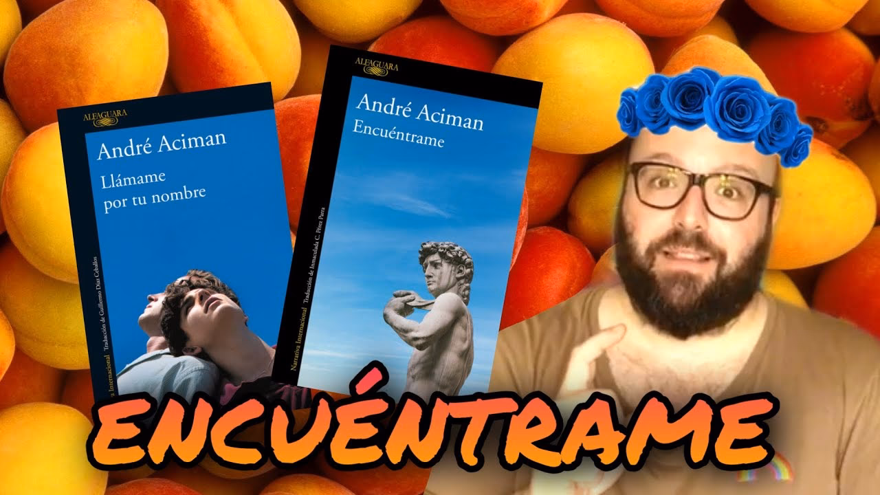 ¿Cómo se llama la película de la novela de Aciman?