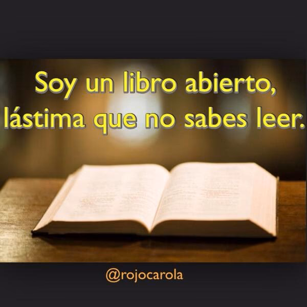 ¿Qué es ser como un libro abierto?