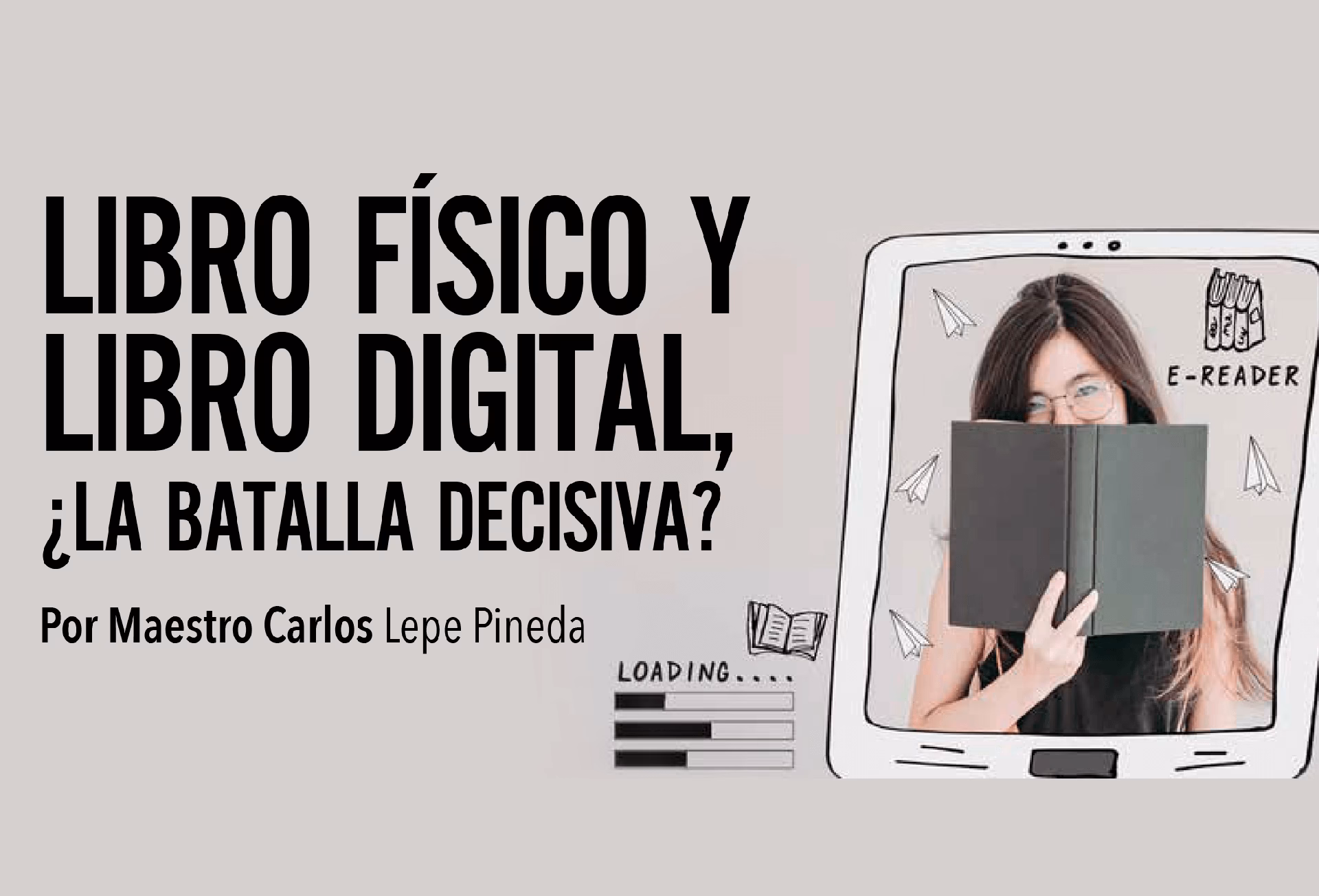 ¿Cuál es la diferencia entre papel y libros electrónicos?