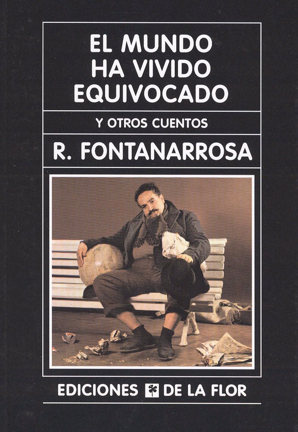 ¿Qué es lo mejor de Fontanarrosa?
