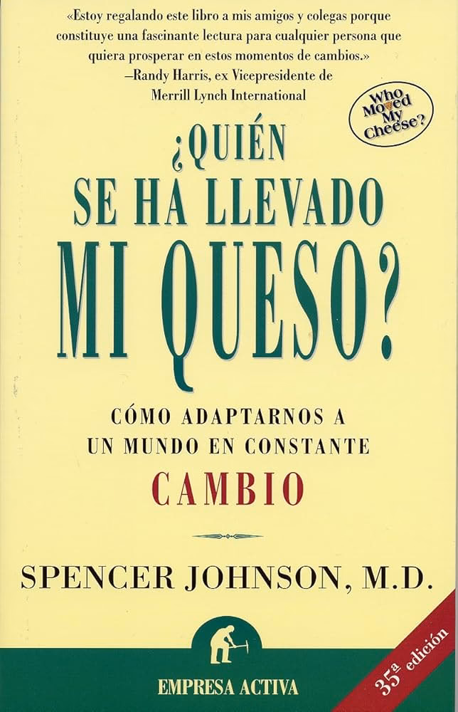 ¿Cuáles son los personajes de quién se ha llevado mi queso?