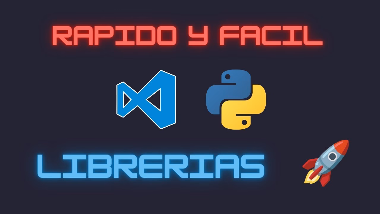 ¿Cómo instalar librerías de Python en VS Code?