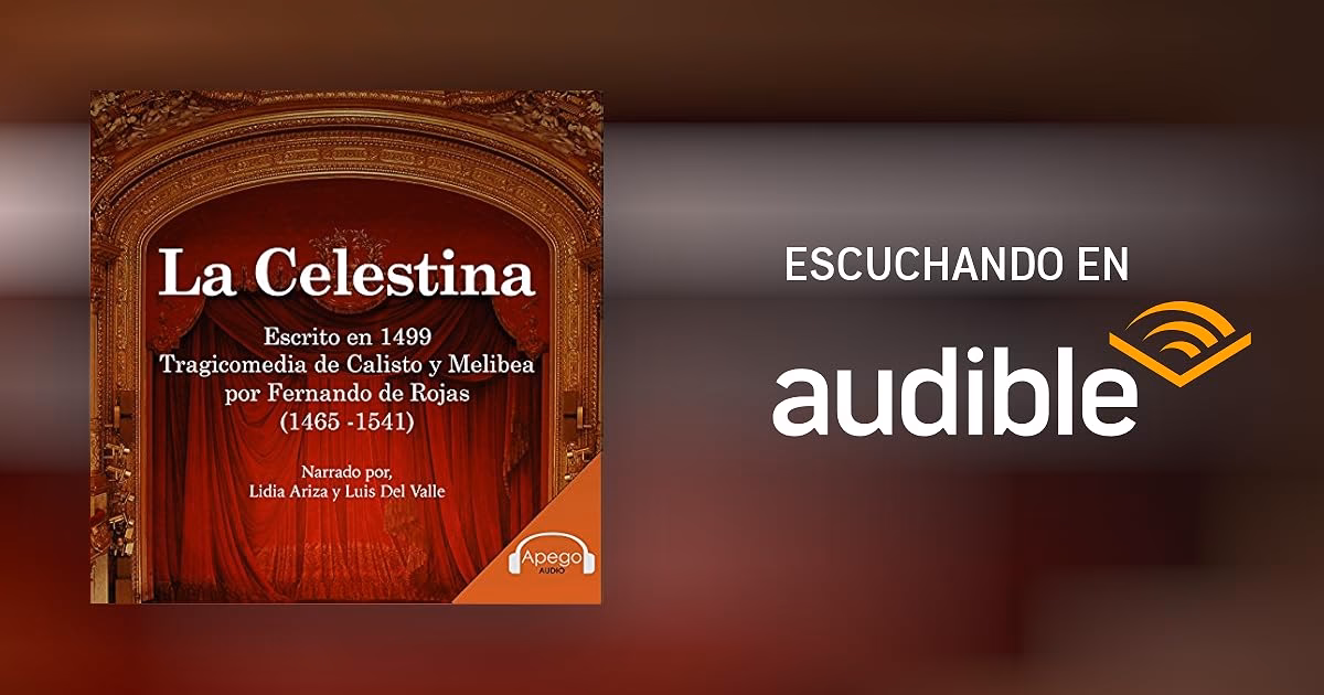 ¿Cuándo se publicó la primera edición de La Celestina?