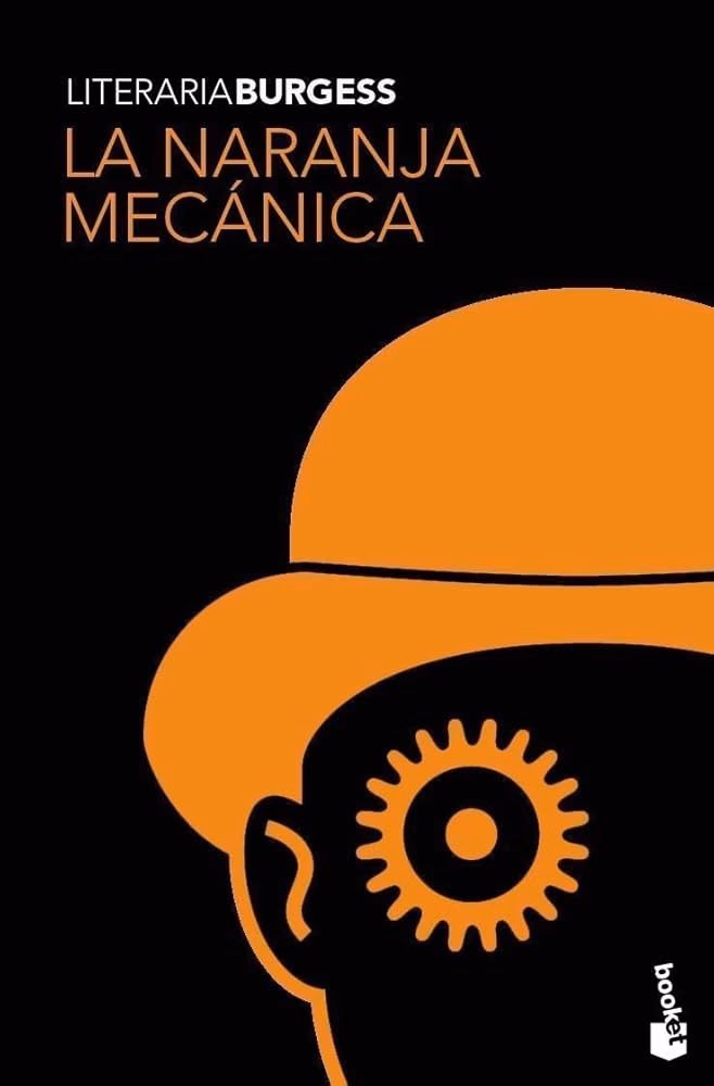 ¿Cuál es el sentido de la película La naranja mecánica?