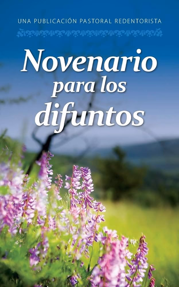 ¿Cuáles son las oraciones y rituales para un novenario en honor a los difuntos?