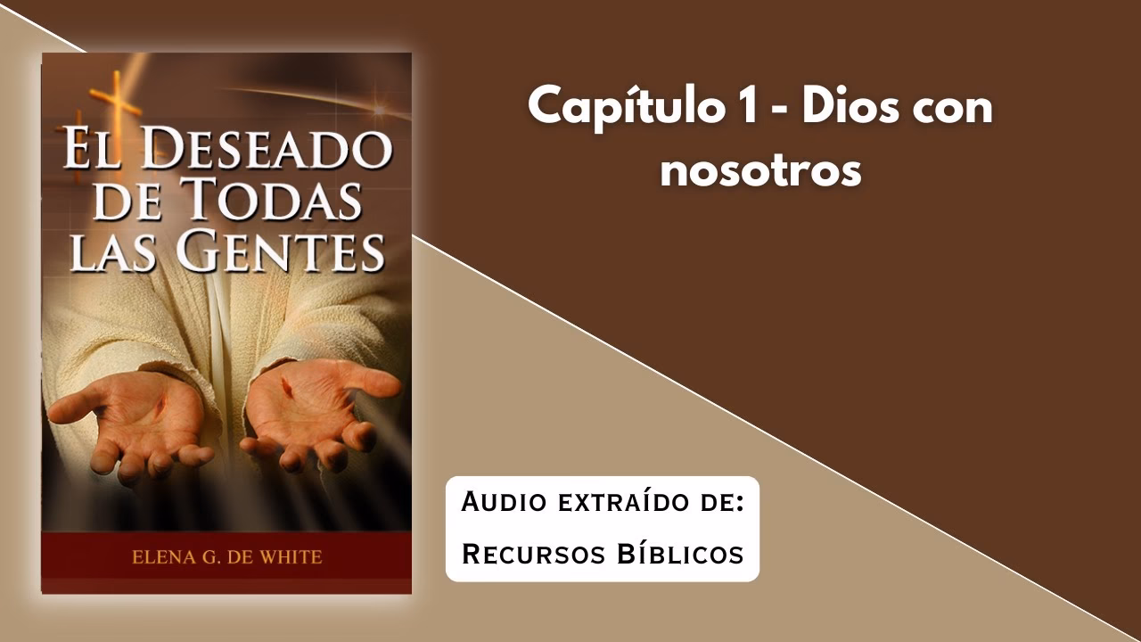 ¿Cuál es el primer capítulo del Deseado de todas las gentes?