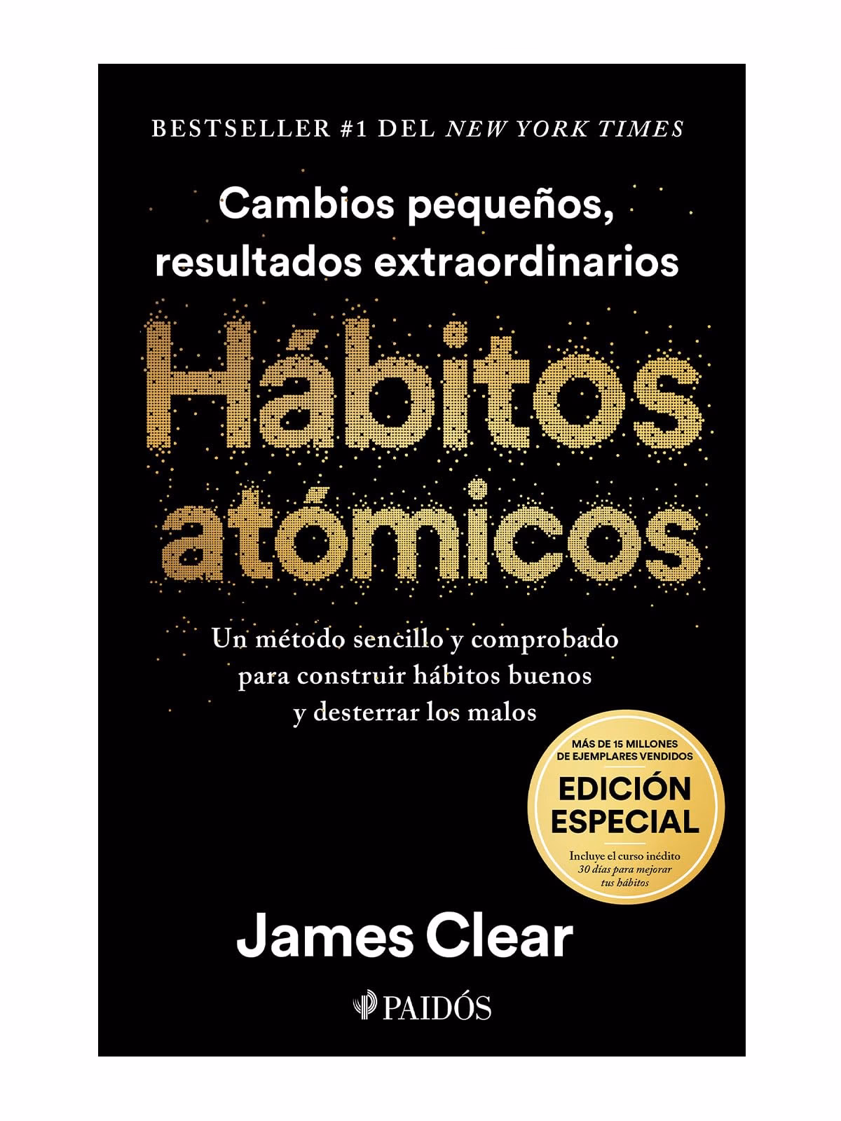 ¿Qué nos muestra James Clear en su libro hábitos atómicos?