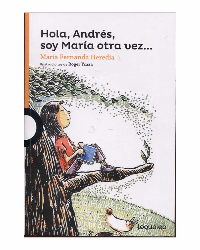 ¿Quién escribió Hola, Andrés, Soy María otra vez?