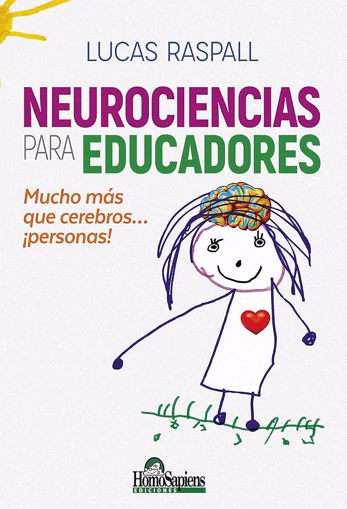 ¿Cuáles son los libros sobre neurociencia que no faltan en mi biblioteca?