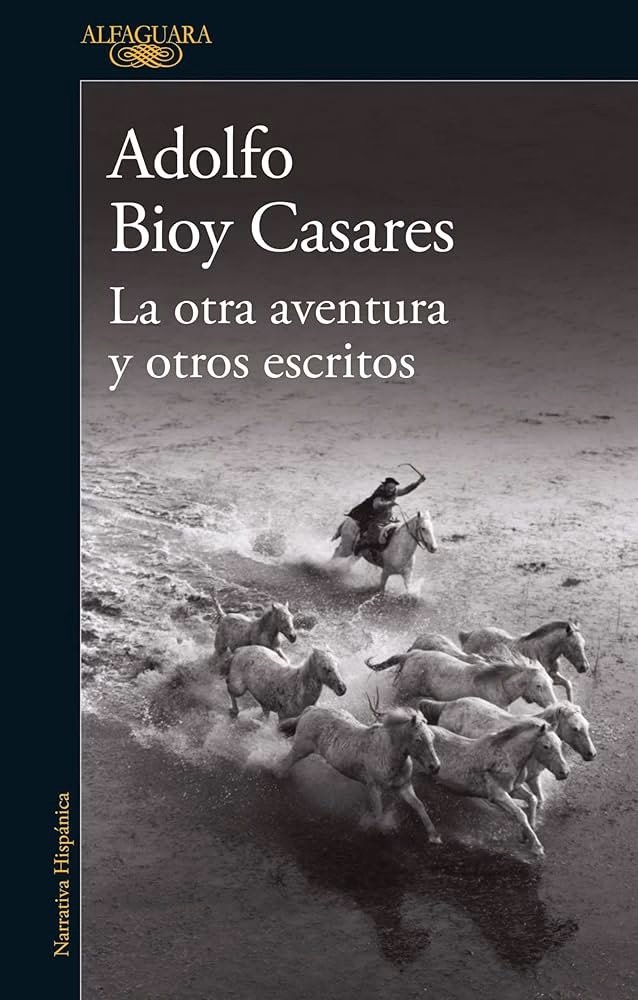 ¿Cuáles son los libros de Adolfo Bioy Casares?