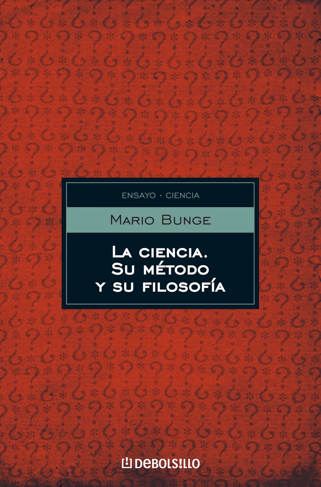 ¿Cuál es la obra clave de Mario Bunge?