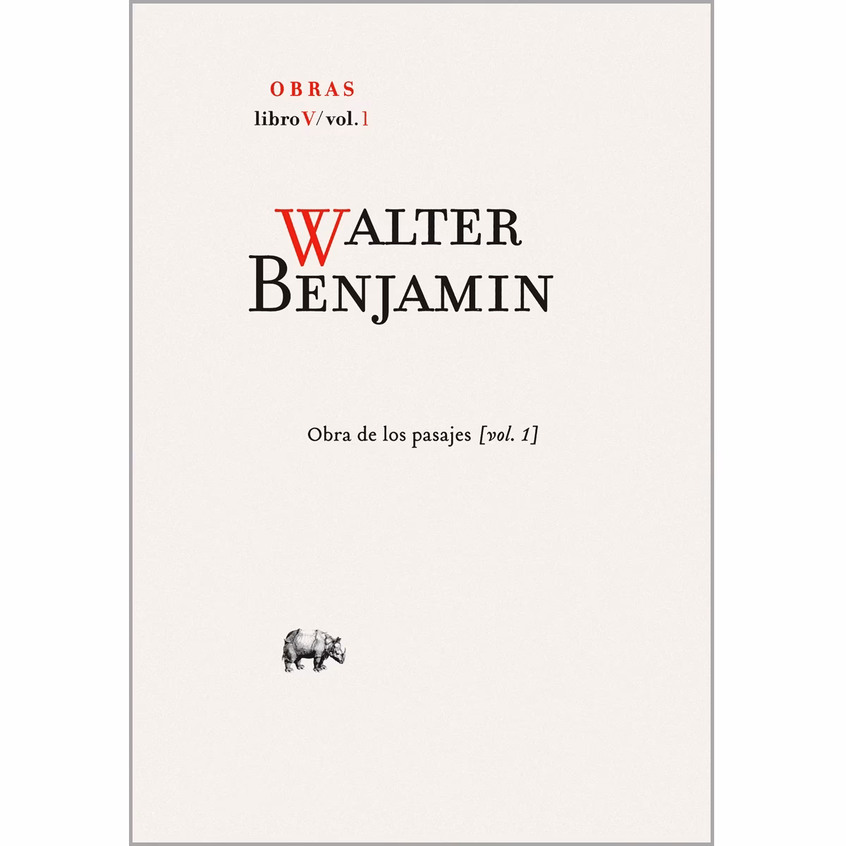 ¿Por qué Benjamin no volverá a trabajar en el libro de los pasajes?