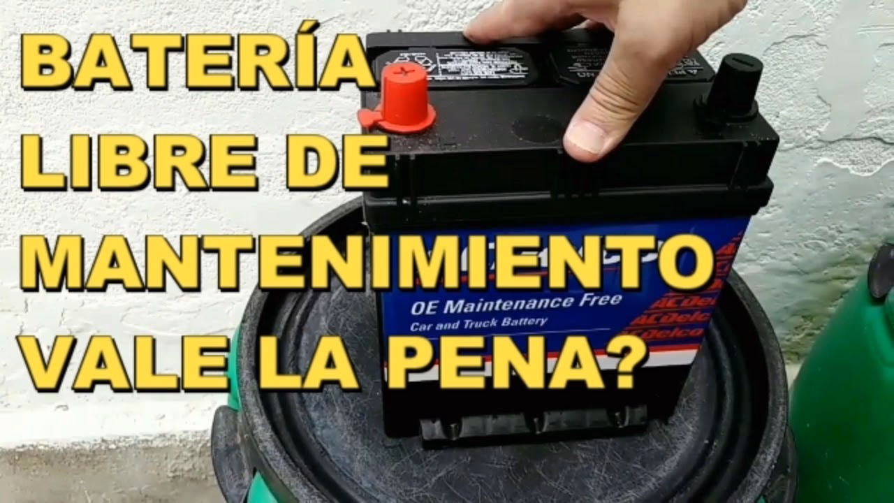 ¿Qué es una batería libre de mantenimiento?