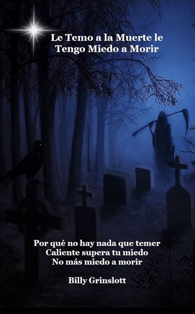 ¿Cómo vivir con miedo a morir?