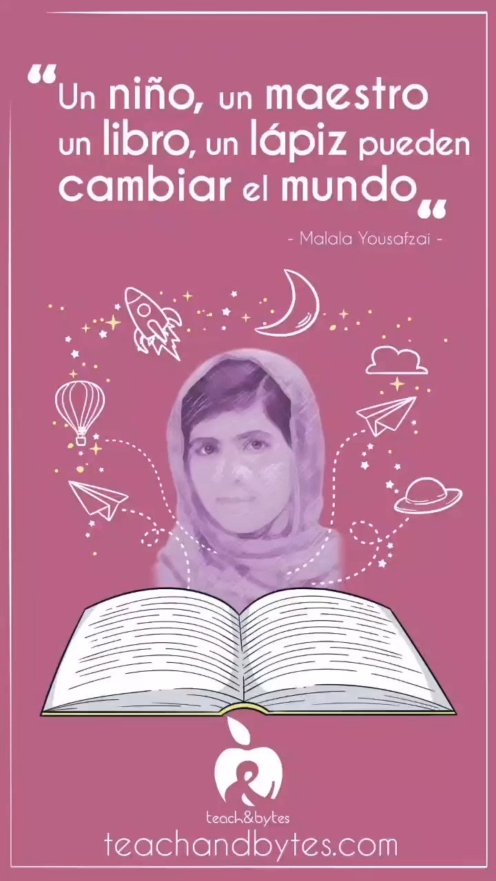 ¿Quién dijo un niño un profesor un libro y un lápiz pueden cambiar al mundo?